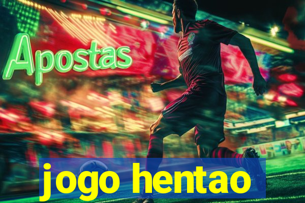 jogo hentao